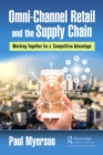 Image for Omni-Channel Retail and the Supply Chain