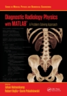 Image for Diagnostic Radiology Physics with MATLAB®