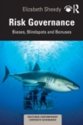 Image for Risk governance  : biases, blind spots and bonuses