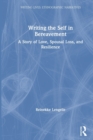 Image for Writing the self in bereavement  : a story of love, spousal loss and resilience