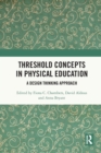 Image for Threshold concepts in physical education  : a design thinking approach