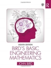 Basic engineering mathematics - Bird, John (Defence College of Technical Training, UK)