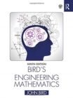 Bird's engineering mathematics - Bird, John (Defence College of Technical Training, UK)