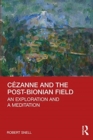 Image for Cezanne and the Post-Bionian Field