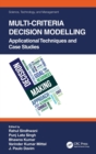 Image for Multi-criteria decision modelling  : applicational techniques and case studies