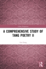 Image for A Comprehensive Study of Tang Poetry II