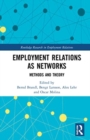 Image for Employment relations as networks  : methods and theory