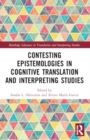 Image for Contesting epistemologies in cognitive translation and interpreting studies