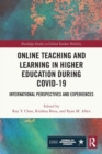 Image for Online Teaching and Learning in Higher Education during COVID-19