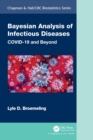 Image for Bayesian analysis of infectious diseases  : COVID-19 and beyond