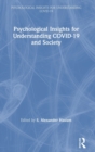Image for Psychological insights for understanding COVID-19 and society