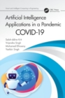 Image for Artificial Intelligence Applications in a Pandemic : COVID-19