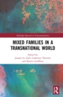 Image for Mixed Families in a Transnational World