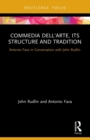 Image for Commedia dell&#39;Arte, its Structure and Tradition