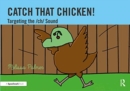 Image for Catch that chicken!  : targeting the ch sound
