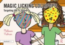 Image for Magic Licking Lollipops
