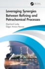 Image for Leveraging synergies between refining and petrochemical processes