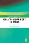 Image for Narrating human rights in Africa
