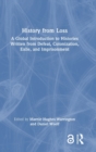 Image for History from loss  : a global introduction to histories written from defeat, colonization, exile and imprisonment