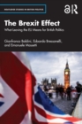 Image for The Brexit effect  : what leaving the EU means for British politics