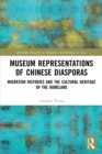 Image for Museum Representations of Chinese Diasporas