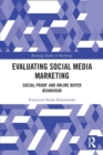 Image for Evaluating social media marketing  : social proof and online buyer behaviour