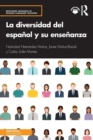 Image for La diversidad del espanol y su ensenanza