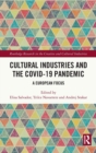 Image for Cultural Industries and the Covid-19 Pandemic