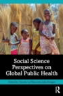 Image for Social Science Perspectives on Global Public Health