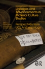 Image for Lineages and advancements in material culture studies  : perspectives from UCL Anthropology