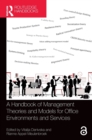 Image for A Handbook of Management Theories and Models for Office Environments and Services