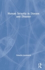 Image for Human Security in Disease and Disaster