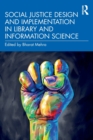 Image for Social Justice Design and Implementation in Library and Information Science