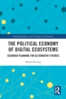 Image for The Political Economy of Digital Ecosystems