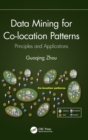 Image for Data mining for co-location patterns  : principles and applications
