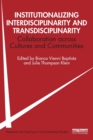 Image for Institutionalizing Interdisciplinarity and Transdisciplinarity