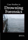 Image for Case Studies in Drowning Forensics
