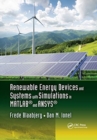 Image for Renewable Energy Devices and Systems with Simulations in MATLAB® and ANSYS®