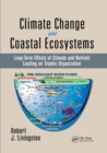 Image for Climate change and coastal ecosystems  : long-term effects of climate and nutrient loading on trophic organization