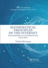 Image for Mathematical principles of the InternetVolume 1,: Engineering