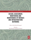 Image for Design, Assessment, Monitoring and Maintenance of Bridges and Infrastructure Networks