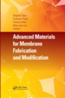 Image for Advanced materials for membrane fabrication and modification