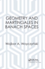 Image for Geometry and Martingales in Banach Spaces