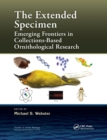 Image for The extended specimen  : emerging frontiers in collections-based ornithological research