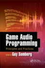 Image for Game audio programming  : principles and practices