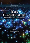 Image for Data classification  : algorithms and applications