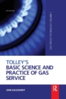 Image for Tolley&#39;s Basic Science and Practice of Gas Service