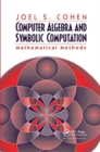 Image for Computer Algebra and Symbolic Computation
