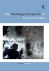 Image for The Routledge Companion to Sound Studies