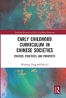 Image for Early Childhood Curriculum in Chinese Societies